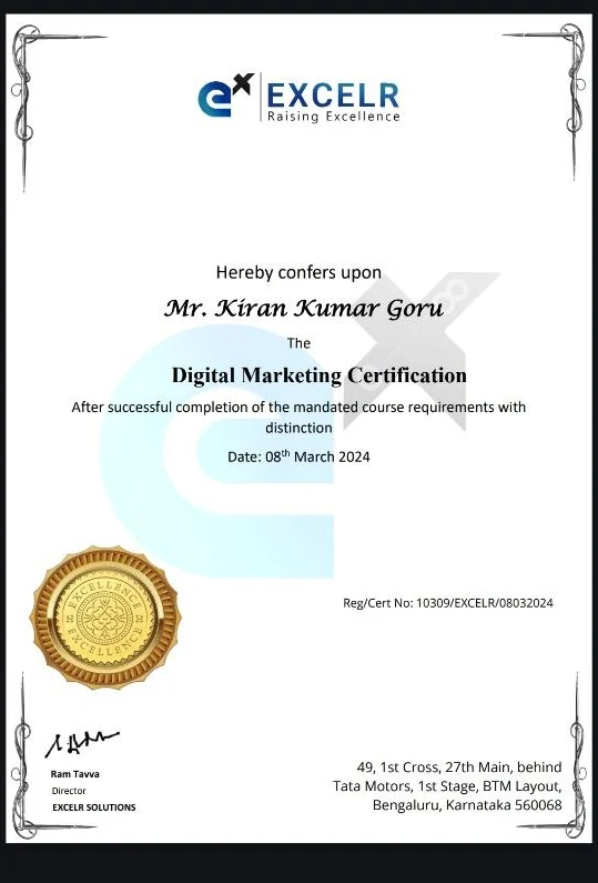 ExcelR Digital Marketing Certification awarded to Mr Kiran Kumar Goru with distinction